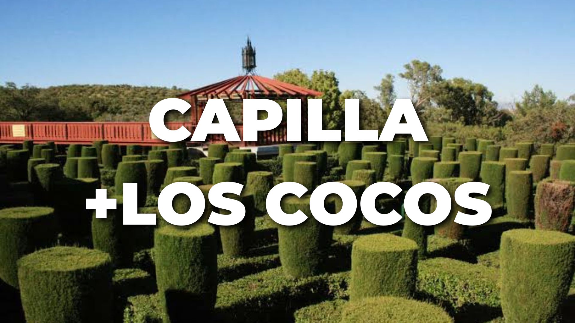 Capilla del Monte y Los Cocos